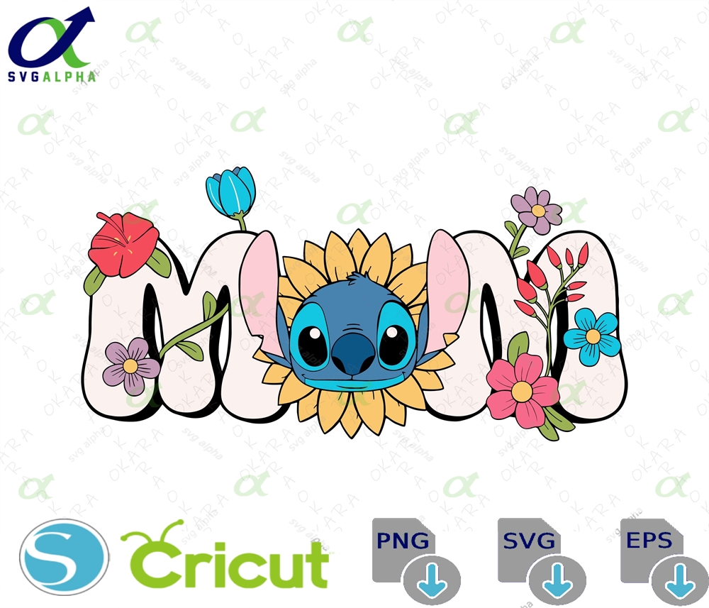 Stitch Mom Svg - Floral Sunflower Png Lilo And Cut File For Cricut Cute Mother S Day Shirt Design Disney Sublimation