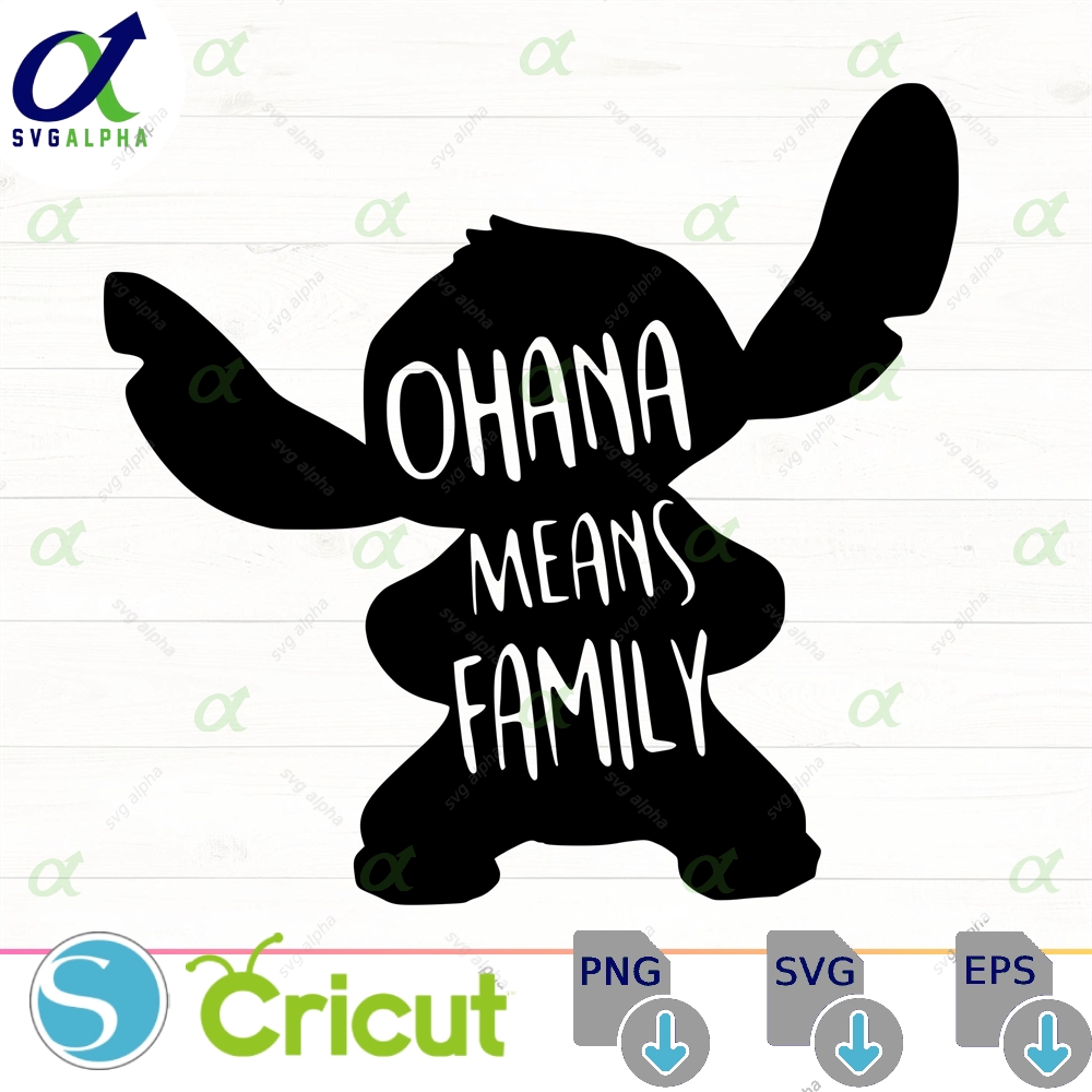 Stitch Silhouette Svg Png Pdf Dxf Ohana Means Family