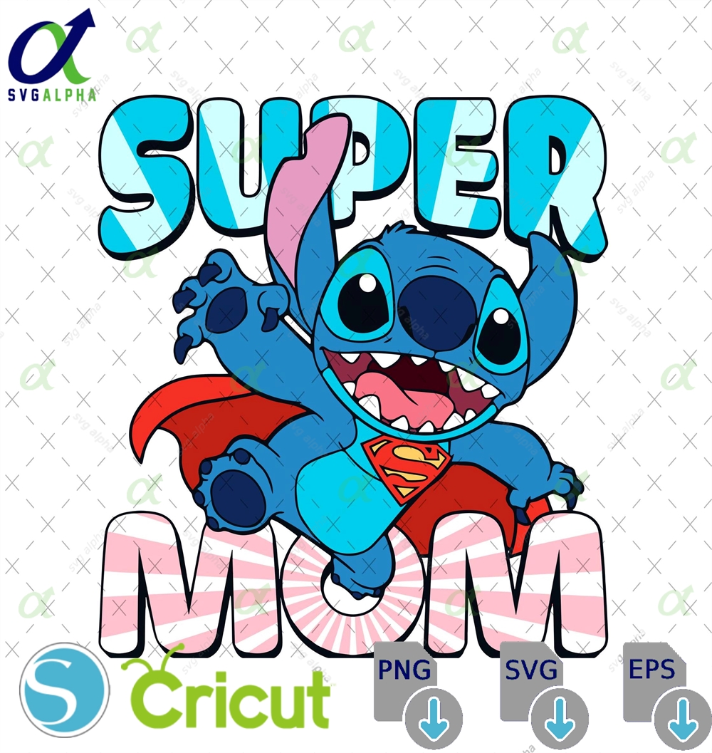 Stitch Super Mom Png - Mother S Day Design Digital Download