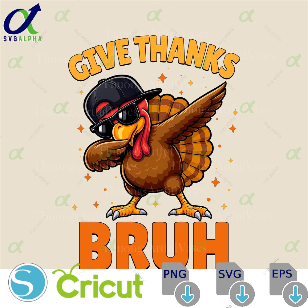 Bruh Give Thanks Shirt Give Thanks Bro Png Kid Boy Toddler Png Thanksgiving Png Turkey Thanksful Fall Png In Everything Give Thank