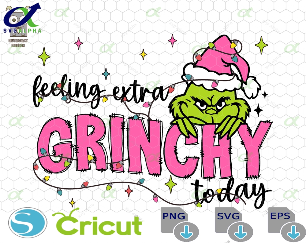 Feeling Extra Grinc Today Svg Green Guy Svg Christmas Character Christmas Movie Funny Christmas Svg Santa Claus Hat Pink Christmas Svg