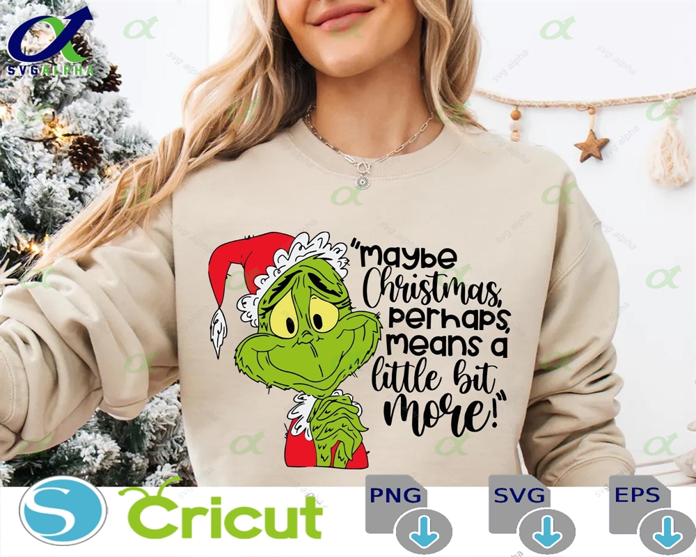 Grinch Christmas T-shirt Maybe Christmas Doesnt Come From A Store Grinch T-shirt Funny Grinch Shirt Cute Christmas Tee Funny Xmas Shirt